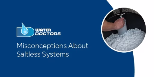 Saltless water systems in Wisconsin – Water Doctors explains common misconceptions